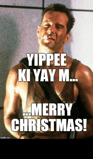 thumb_yippee-ki-yay-m-merry-christmas-imgflip-com-die-hard-christmas-film-meme-best-50398299.png